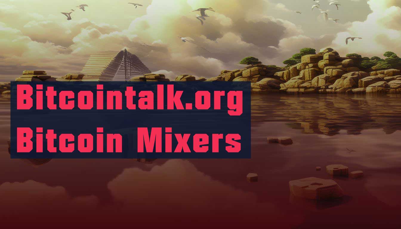 Bitcointalk.org Bitcoin Mixers